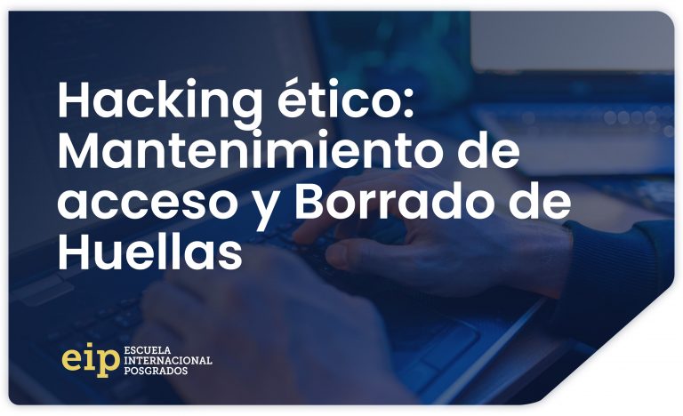 Hacking Etico Mantenimiento De Acceso Y Borrado De Huellas