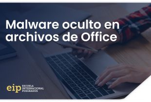 Malware Oculto En Archivos De Office